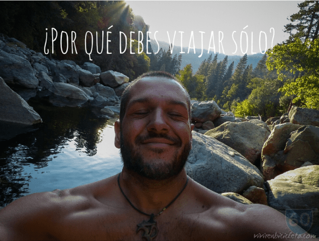 ¿Por qué debes viajar sólo?